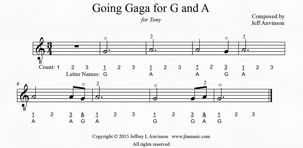 Going Gaga for G and A, a Piece for Guitar, copyright 2015 Jeffrey L Anvinson  www.jlamusic.com